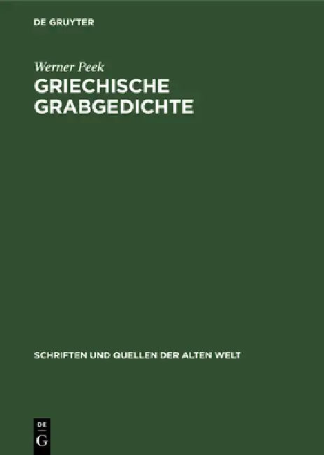 Buy Griechische Grabgedichte (English, Werner Peek) — BookShops.in