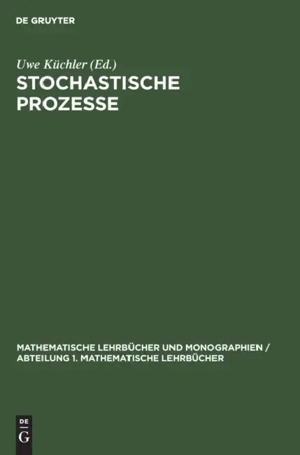 Buy Stochastische Prozesse (English, Uwe Küchler) — BookShops.in
