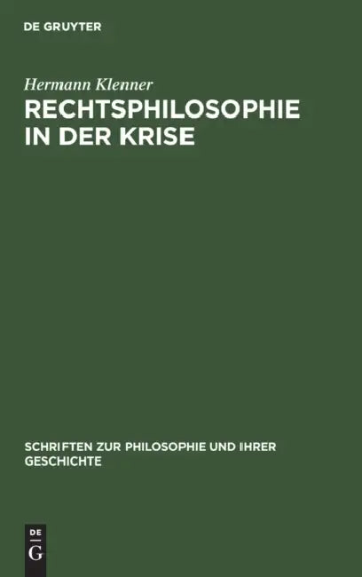 Buy Rechtsphilosophie in Der Krise (English, Hermann Klenner) — BookShops.in
