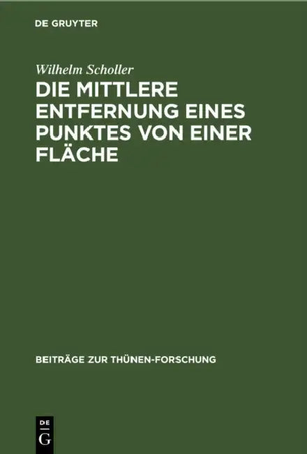 Buy Die Mittlere Entfernung Eines Punktes Von Einer Fläche (English, Wilhelm Scholler) — BookShops.in