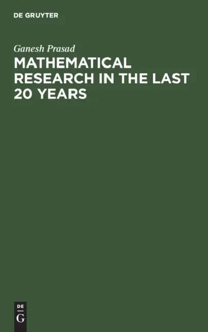 Buy Mathematical Research in the Last 20 Years (English, Ganesh Prasad) โ BookShops.in