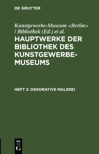 Buy Dekorative Malerei (English, Kunstgewerbe-Museum | Königliche Museen) — BookShops.in