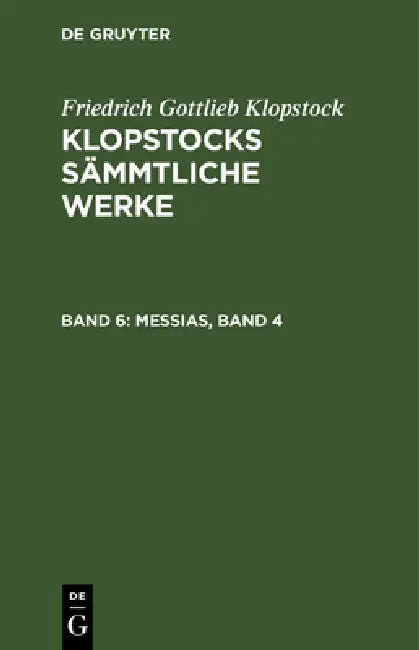 Buy Messias, Band 4 (English, Friedrich Gottlieb Klopstock) — BookShops.in