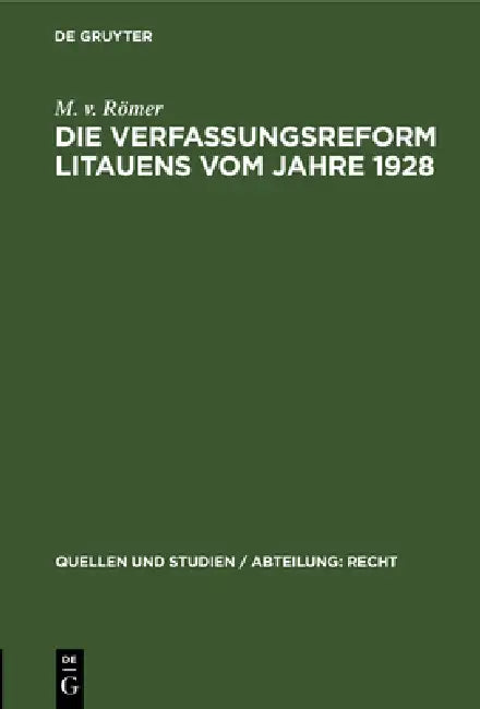 Buy Die Verfassungsreform Litauens Vom Jahre 1928 (English, M. V. Römer) — BookShops.in