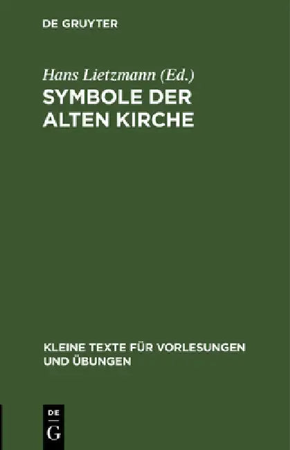 Buy Symbole Der Alten Kirche (English, Hans Lietzmann) — BookShops.in