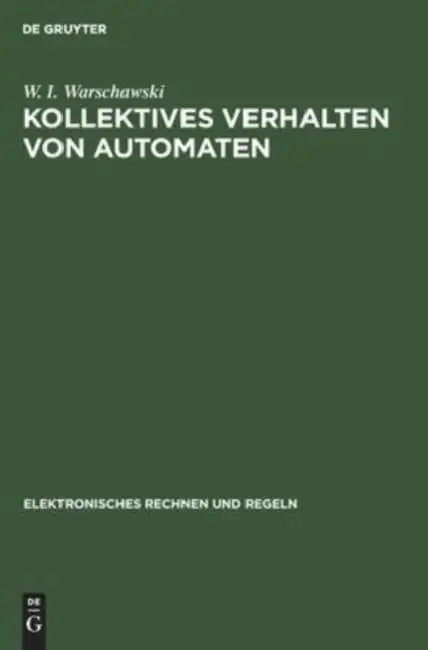 Buy Kollektives Verhalten Von Automaten (English, W. I. Warschawski) — BookShops.in