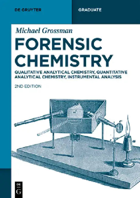 Buy Forensic Chemistry Fundamentals (English, Michael Grossman) — BookShops.in