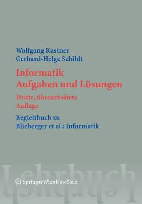 Buy Informatik (English, Wolfgang Kastner | Gerhard Helge Schildt) — BookShops.in