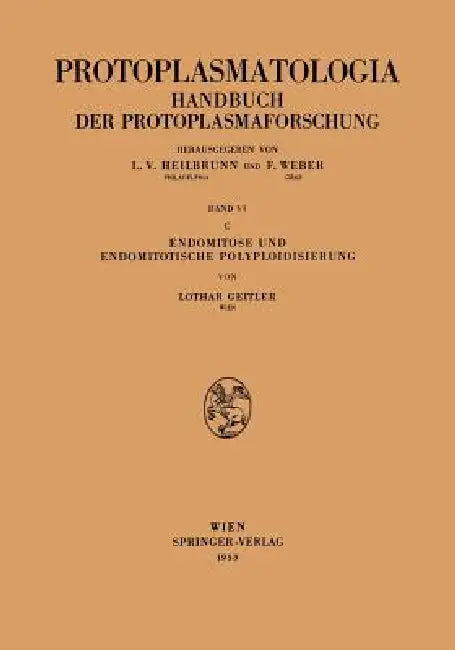 Buy Endomitose Und Endomitotische Polyploidisierung (English, Lothar Geitler) — BookShops.in