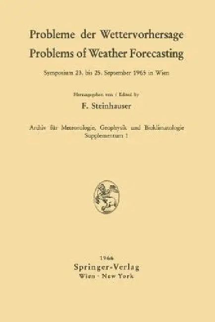 Buy Probleme Der Wettervorhersage / Problems of Weather Forecasting (English, Ferdinand Steinhauser) — BookShops.in