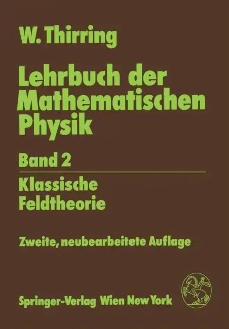 Buy Lehrbuch Der Mathematischen Physik (English, Walter Thirring) — BookShops.in