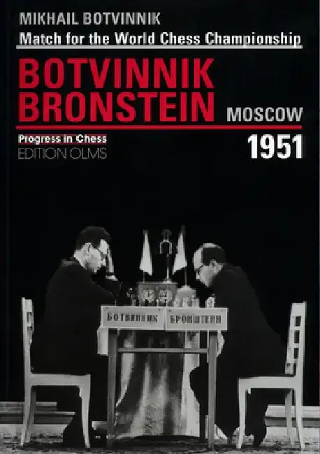 Buy Brotvinnik - Bronstein Moscow 1951 (English, Igor Botvinnik) — BookShops.in