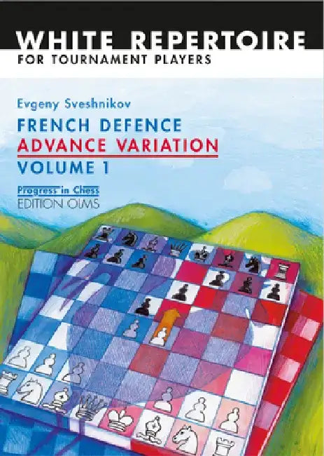 Buy French Defence Advance Vol.1 (English, Evgeny Sveshnikov) — BookShops.in