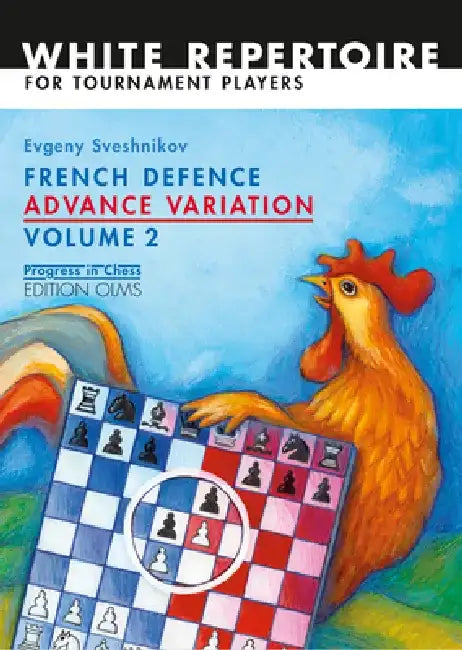 Buy French Defence Advance Vol.2 (English, Evgeny Sveshnikov) — BookShops.in