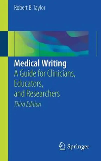 Buy Medical Writing | by Robert B. Taylor | Springer | by Robert — BookShops.in
