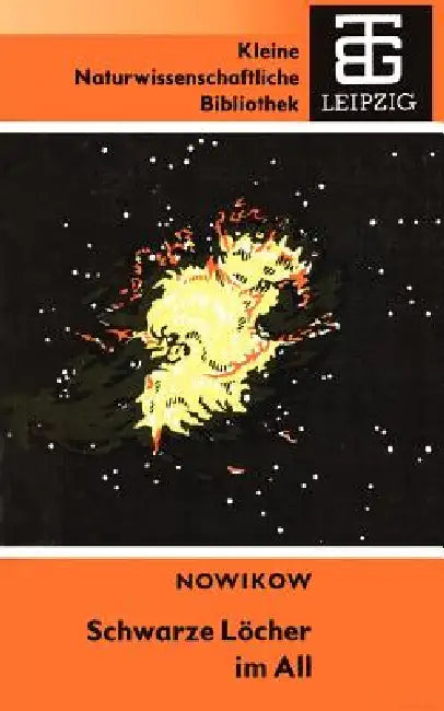 Buy Schwarze Löcher Im All (English, Igor D. Nowikow) — BookShops.in
