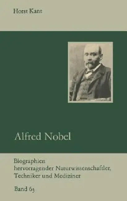 Buy Alfred Nobel (English, Horst Kant) — BookShops.in