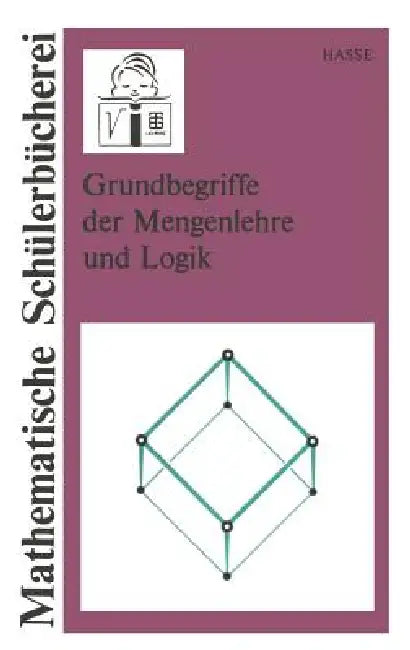 Buy Grundbegriffe Der Mengenlehre Und Logik (English, Maria Hasse) — BookShops.in