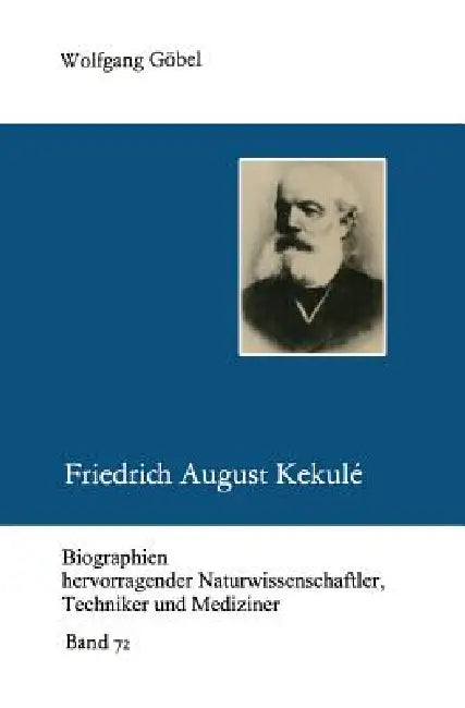 Buy Friedrich August Kekulé (English, Wolfgang Göbel) — BookShops.in
