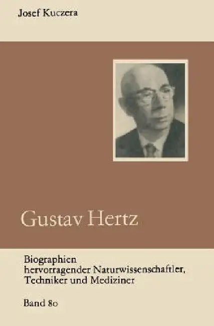 Buy Gustav Hertz (English, Josef Kuczera) — BookShops.in