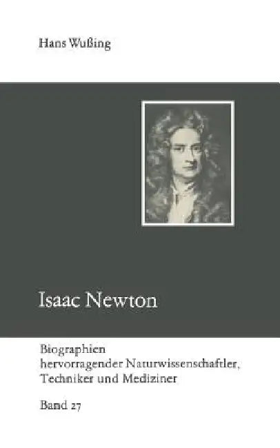Buy Isaac Newton (English, Hans Wußing) — BookShops.in