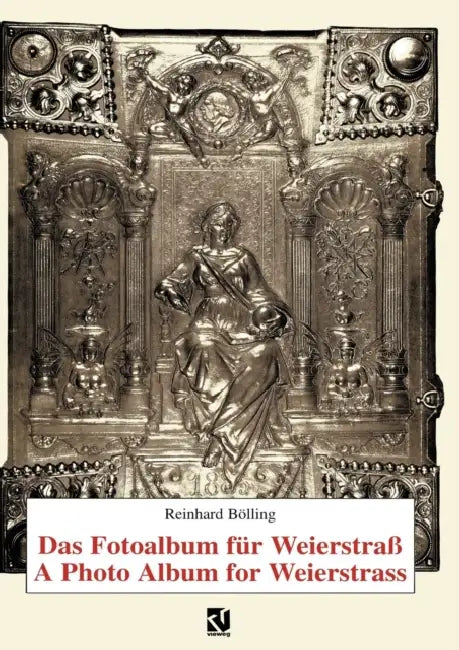 Buy Das Fotoalbum Für Weierstraß / A Photo Album for Weierstrass (English, Reinhard Bölling) — BookShops.in