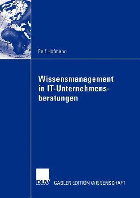 Buy Wissensmanagement in It-Unternehmensberatungen (English, Ralf Hofmann) — BookShops.in