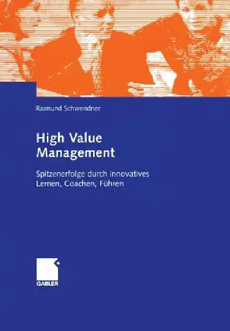 Buy High Value Management (English, Raimund Schwendner) — BookShops.in