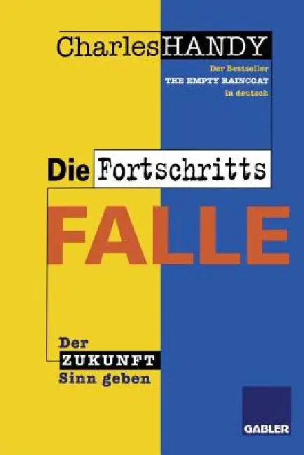 Buy Die Fortschrittsfalle (English, Charles Handy) — BookShops.in