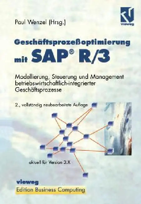 Buy Geschäftsprozeßoptimierung Mit Sap(r) R/3 (English, Paul Wenzel) — BookShops.in