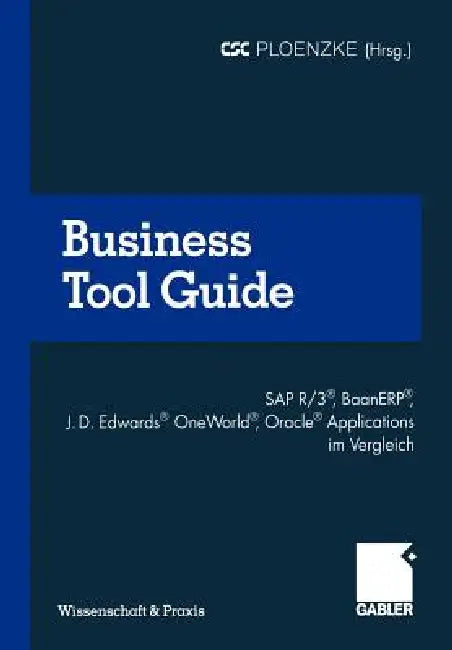 Buy Business Tool Guide (English, Heinz Brauer | Csc Ploenzke Competence Center Consult) — BookShops.in