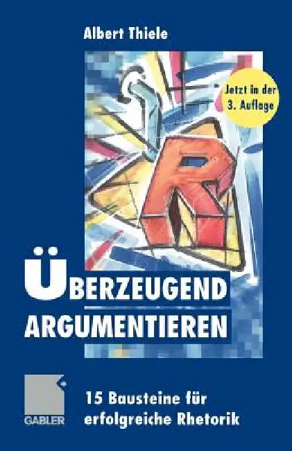 Buy Überzeugend Argumentieren (English, Albert Thiele) — BookShops.in