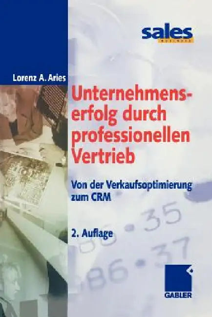 Buy Unternehmenserfolg Durch Professionellen Vertrieb (English, Lorenz A. Aries) — BookShops.in