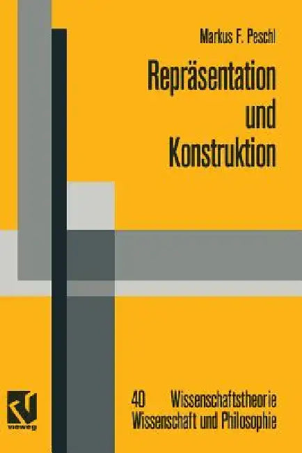 Buy Repräsentation Und Konstruktion (English, Markus F. Peschl) — BookShops.in