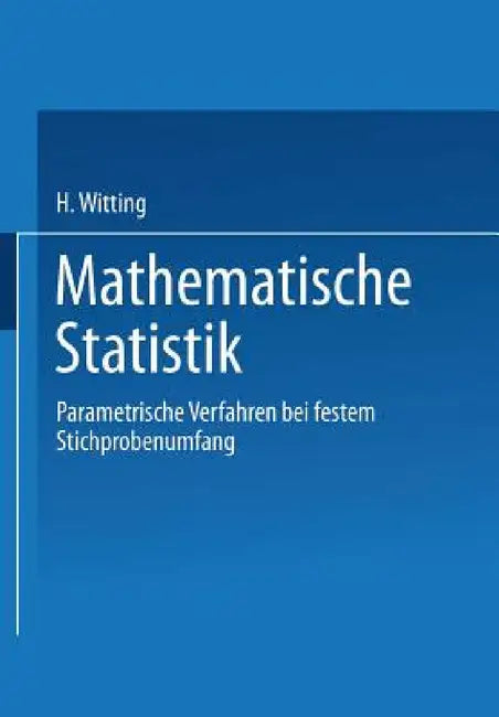 Buy Mathematische Statistik I (English, H. Witting) — BookShops.in