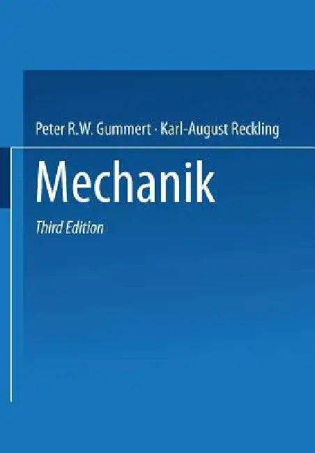 Buy Mechanik (English, Peter R. W. Gummert | Karl-August Reckling) — BookShops.in