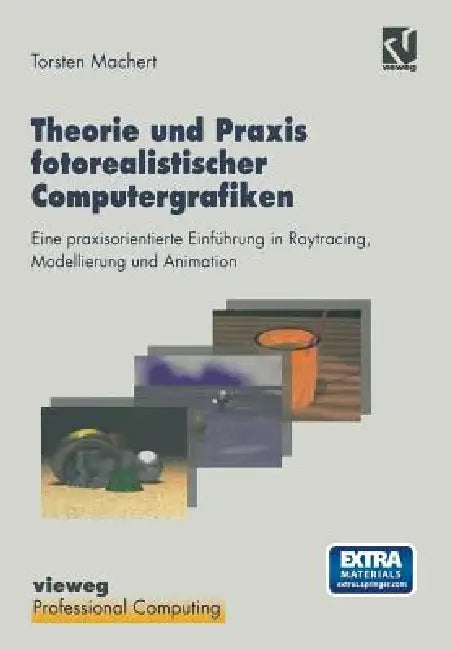 Buy Theorie Und PRAXIS Fotorealistischer Computergrafiken (English, Torsten Machert) — BookShops.in
