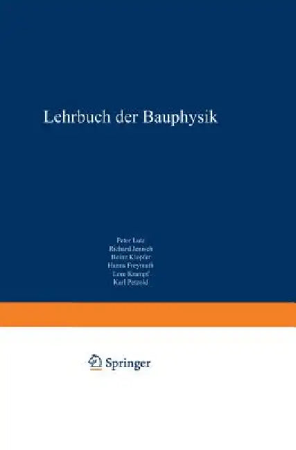 Buy Lehrbuch Der Bauphysik (English, Peter Lutz) — BookShops.in