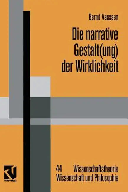 Buy Die Narrative Gestalt(ung) Der Wirklichkeit (English, Bernd Vaassen) — BookShops.in