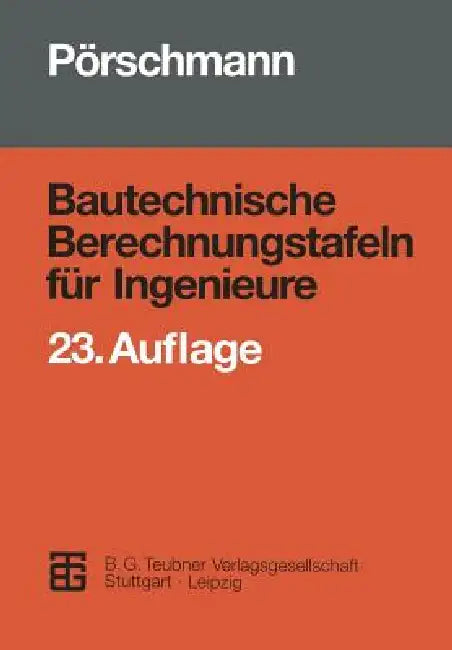 Buy Bautechnische Berechnungstafeln Für Ingenieure (English, Hans Pörschmann | G. Bollrich | H. Funke) — BookShops.in