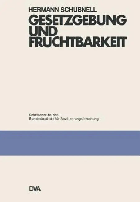 Buy Gesetzgebung Und Fruchtbarkeit (English, Hermann Schubnell) — BookShops.in