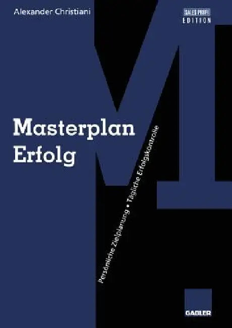 Buy Masterplan Erfolg (English, Alexander Christiani) โ BookShops.in