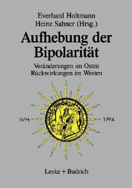 Buy Aufhebung Der Bipolarität -- (English, Everhard Holtmann) — BookShops.in