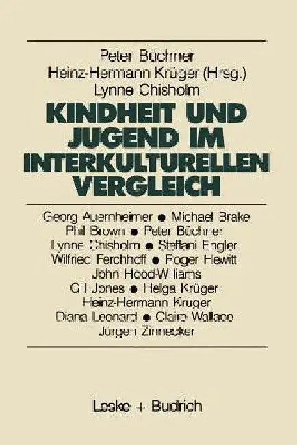 Buy Kindheit Und Jugend Im Interkulturellen Vergleich (English, Heinz-Hermann Krüger) — BookShops.in