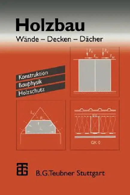 Buy Holzbau: Wände - Decken - Dächer by Horst Schulze | Vieweg + Teubner | German Hardcover Engineering Book — BookShops.in