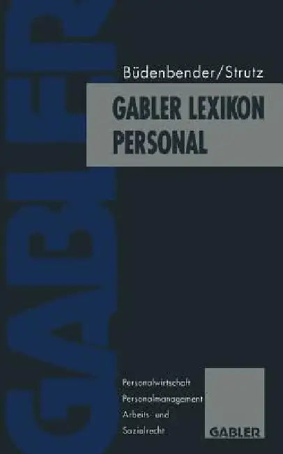 Buy Gabler Lexikon Personal (English, Ulrich Büdenbender | Hans Strutz) — BookShops.in