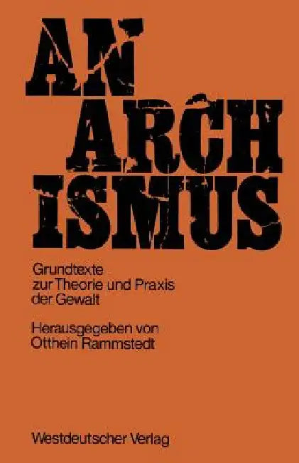 Buy Anarchismus (English, Otthein Rammstedt Rammstedt | Otthein Rammstedt) — BookShops.in