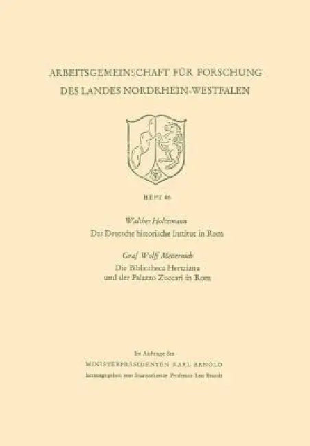 Buy Das Deutsche Historische Institut in ROM Die Bibliotheca Hertziana Und Der Palazzo Zuccari in ROM (English, Walther Holtzmann) — BookShops.in