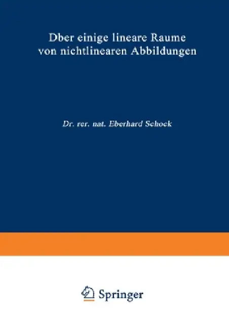 Buy Über einige lineare Räume von nichtlinearen Abbildungen (English, Eberhard Schock) — BookShops.in