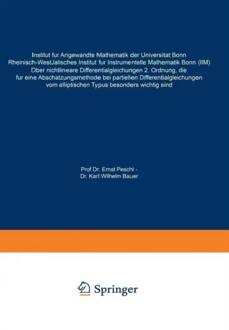Buy Über Nichtlineare Differentialgleichungen 2. Ordnung, Die Für Eine Abschätzungsmethode Bei Partielle (English, Ernst Peschl | Karl Wilhelm Bauer) — BookShops.in